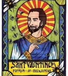 St. Valentine Patron Saint of Beekeepers